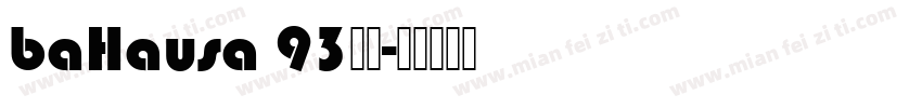 baHausa 93字体字体转换